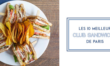 The best club sandwich in Paris