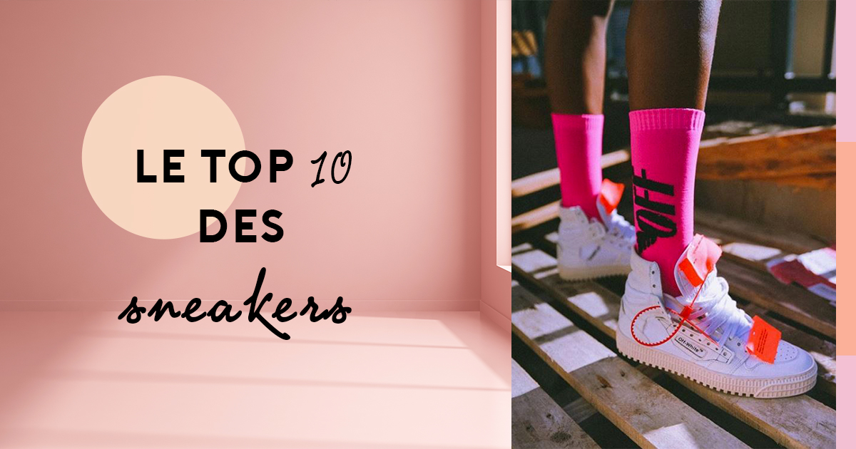 Top 10 Des Sneakers Du Moment