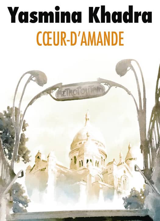 Livre Cœur d’amande de Yasmina Khadra