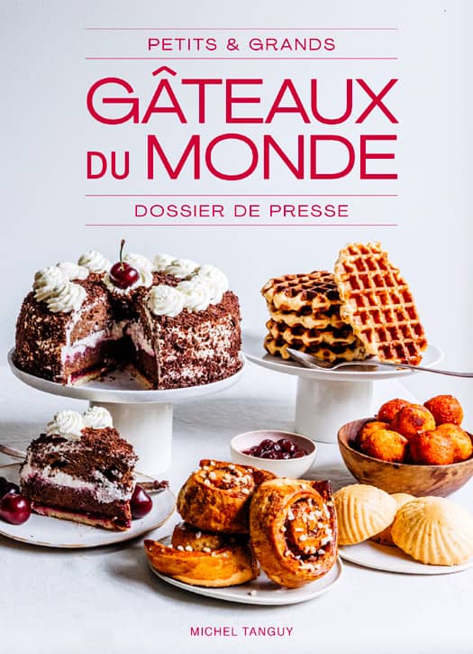 Livre de recette Petits et Grands Gâteaux du monde